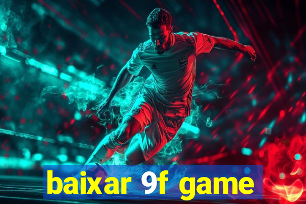 baixar 9f game