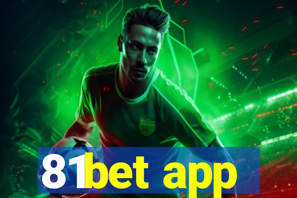 81bet app