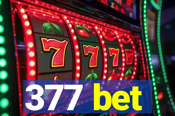 377 bet