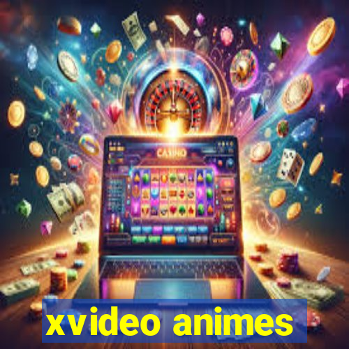 xvideo animes