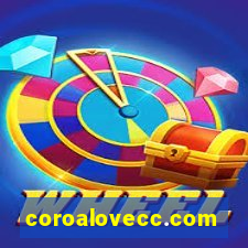 coroalovecc.com