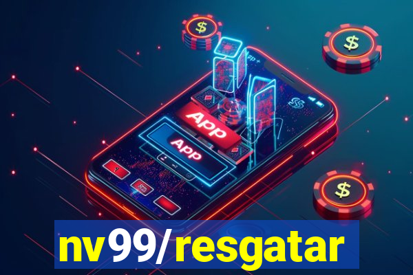 nv99/resgatar