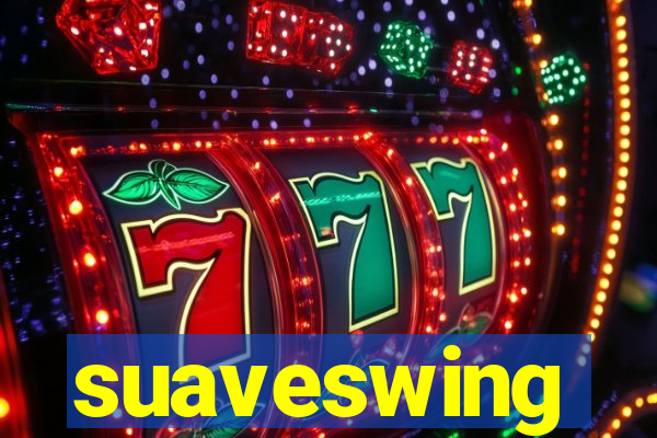 suaveswing