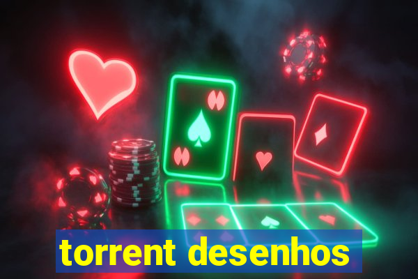 torrent desenhos