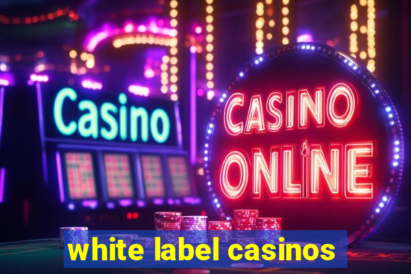 white label casinos