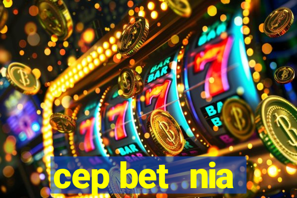 cep bet  nia