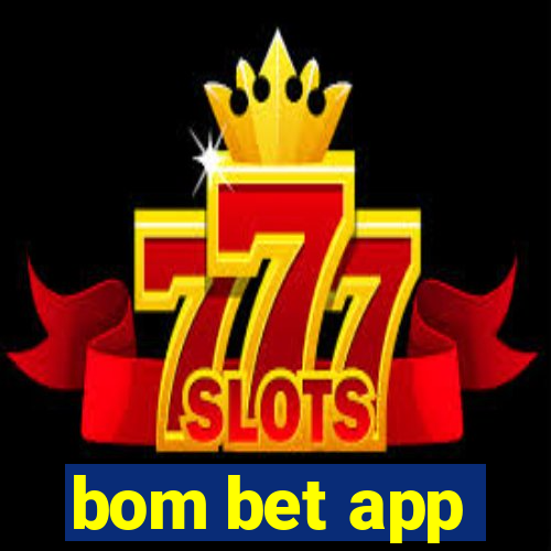 bom bet app