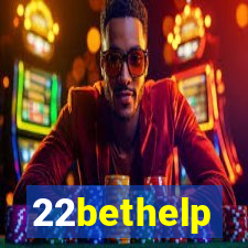 22bethelp