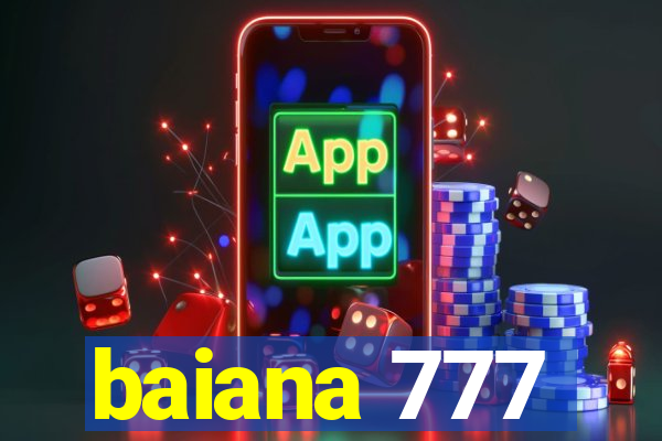 baiana 777