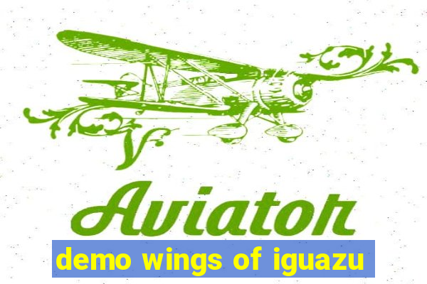 demo wings of iguazu