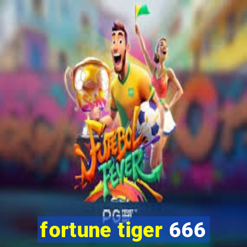 fortune tiger 666