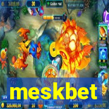 meskbet