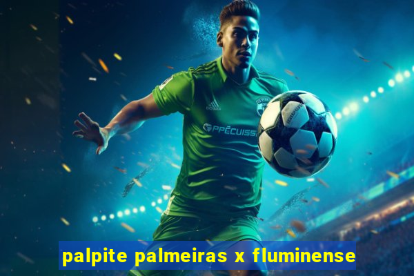 palpite palmeiras x fluminense