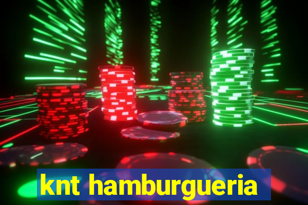 knt hamburgueria