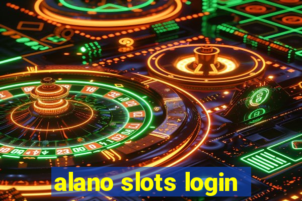 alano slots login