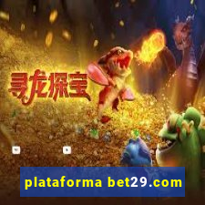 plataforma bet29.com