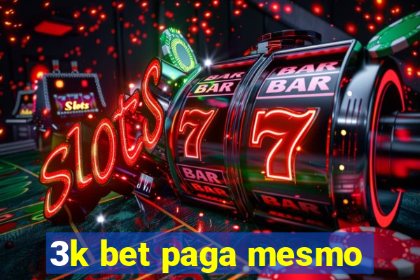 3k bet paga mesmo