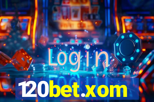 120bet.xom