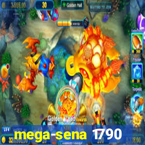 mega-sena 1790