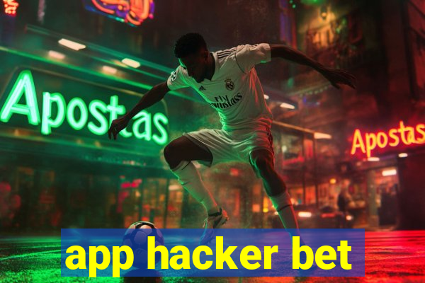 app hacker bet