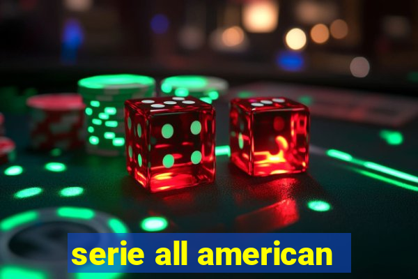 serie all american