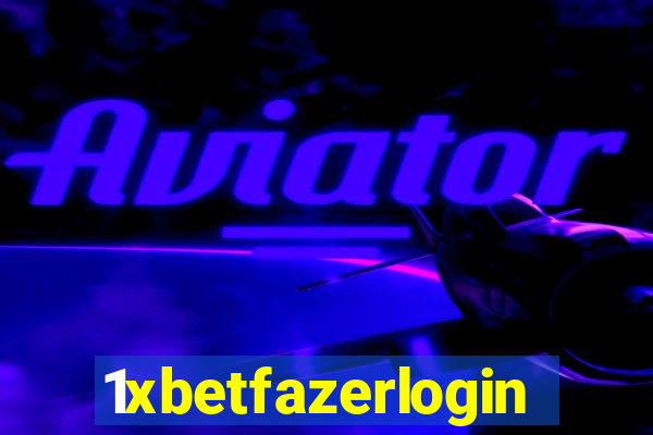 1xbetfazerlogin