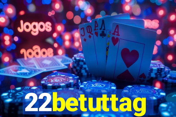 22betuttag