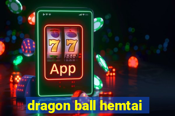 dragon ball hemtai