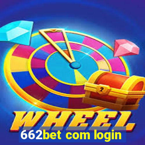 662bet com login