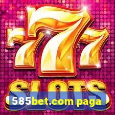 585bet.com paga