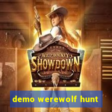 demo werewolf hunt