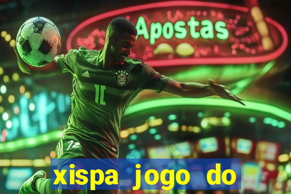 xispa jogo do bicho tabela