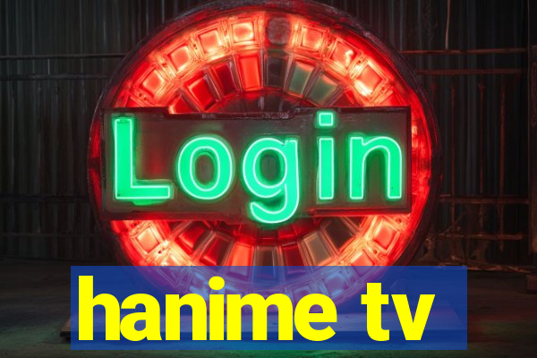 hanime tv