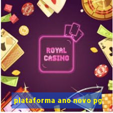 plataforma ano novo pg