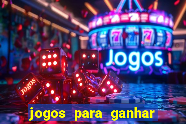 jogos para ganhar dinheiro sem pagar nada