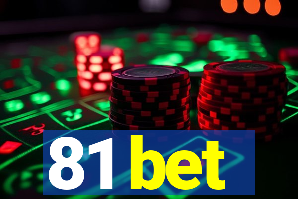 81 bet