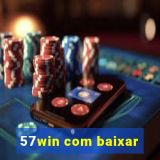 57win com baixar