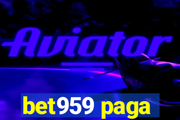 bet959 paga