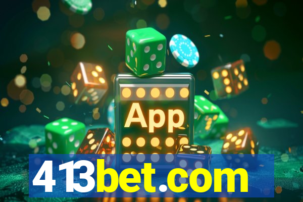 413bet.com