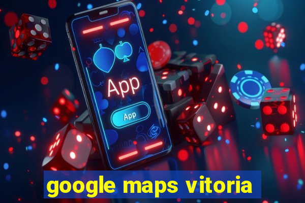 google maps vitoria