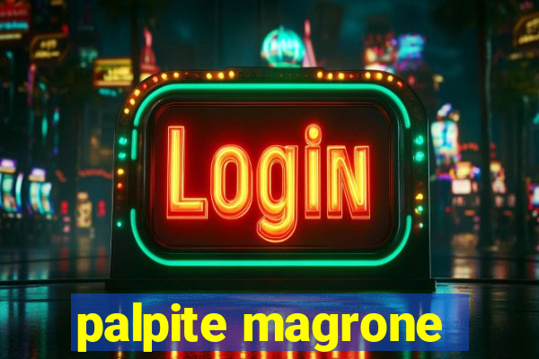 palpite magrone