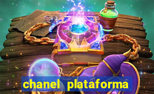 chanel plataforma de jogo