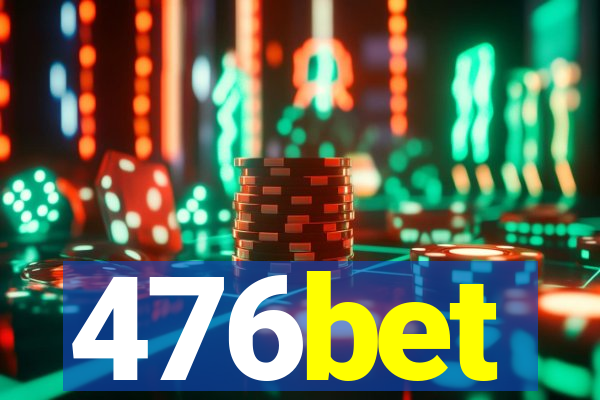 476bet