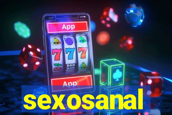 sexosanal