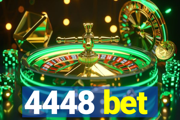 4448 bet