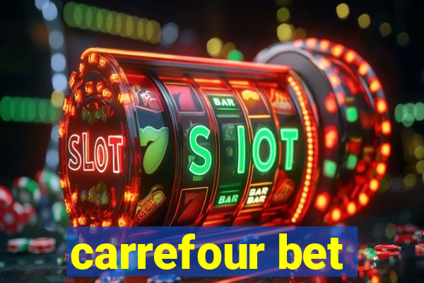 carrefour bet