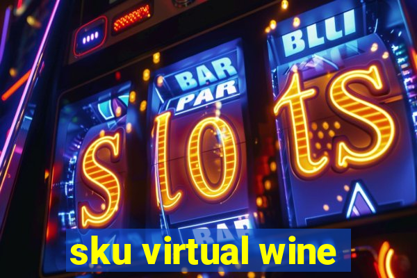 sku virtual wine