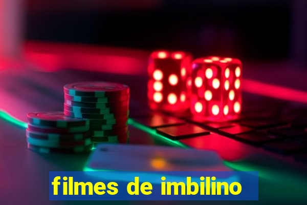 filmes de imbilino