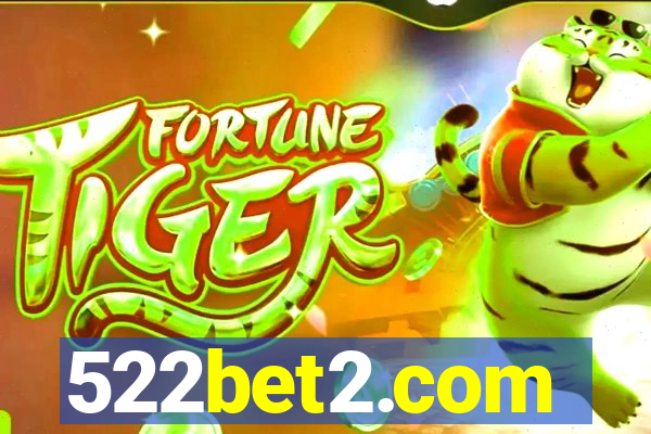 522bet2.com