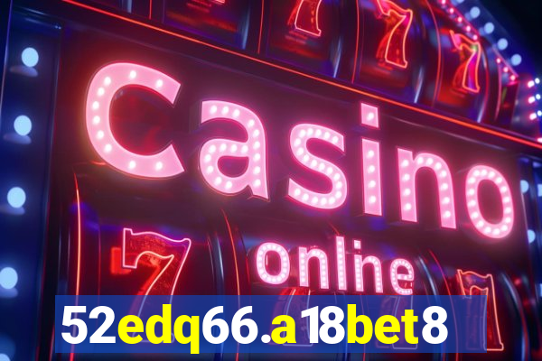 52edq66.a18bet8.com